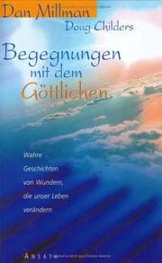 Tapa de Begegnungen mit dem Göttlichen. Wahre Geschichten von Wundern, die unser Leben verändern
