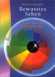 Tapa de Bewusstes Sehen. Verwandle dein Leben durch deine Augen