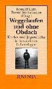 Tapa de Weggelaufen und ohne Obdach