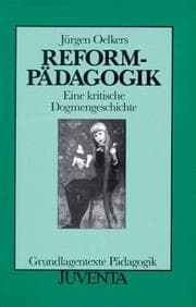 Tapa de Reformpädagogik. Eine kritische Dogmengeschichte