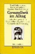 Tapa de Gesundheit im Alltag.