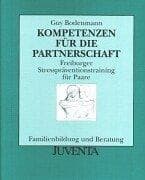 Tapa de Kompetenzen für die Partnerschaft. Freiburger Stresspräventionstraining für Paare