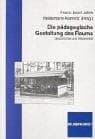 Tapa de Die pädagogische Gestaltung des Raums