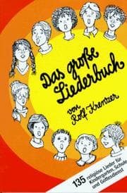 Tapa de Das große Liederbuch. 135 religiöse Lieder für Kindergarten, Schule und Gottesdienst