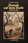 Tapa de Damals auf dem Dorfe