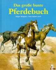 Tapa de Das große bunte Pferdebuch