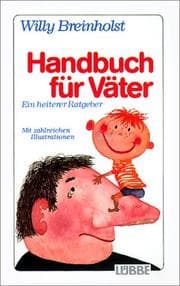 Tapa de Handbuch für Väter. Ein heiterer Ratgeber