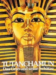 Tapa de Tut-ench- Amun. Das Grab und seine Schätze. Sonderausgabe