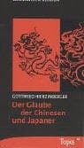 Tapa de Der Glaube der Chinesen und Japaner