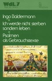 Tapa de Ich werde nicht sterben, sondern leben. Psalmen als Gebrauchstexte
