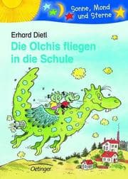 Tapa de Die Olchis fliegen in die Schule. ( Ab 6 Jahre)