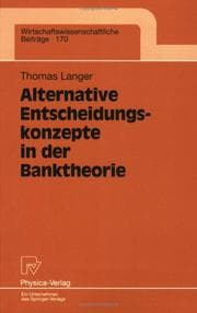 Tapa de Alternative Entscheidungskonzepte in der Banktheorie (Wirtschaftswissenschaftliche Beiträge)