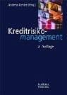 Tapa de Kreditrisikomanagement. Kernbereiche, Aufsicht und Entwicklungstendenzen
