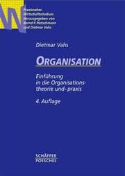 Tapa de Organisation. Einführung in die Organisationstheorie und -praxis