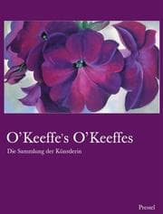 Tapa de OKeeffe's OKeeffes. Die Sammlung der Künstlerin