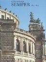 Tapa de Gottfried Semper: 1803 - 1879; Architektur und Wissenschaft. Ausstellung im Architekturmuseum der TU M unchen, in der Pinakothek der Moderne (4. Juni - 31. August 2003)