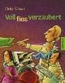 Tapa de Voll fies verzaubert.