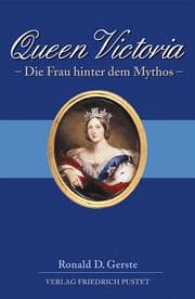 Tapa de Queen Victoria. Die Frau hinter dem Mythos
