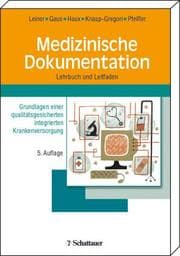 Tapa de Medizinische Dokumentation. Lehrbuch und Leitfaden für die Praxis