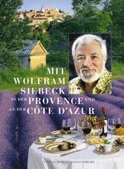 Tapa de Mit Wolfram Siebeck in der Provence und an der Cote d'Azur