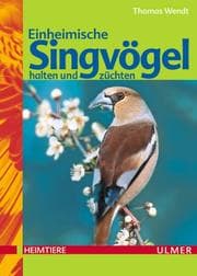 Tapa de Einheimische Singvögel halten und züchten