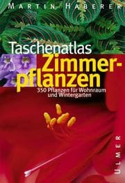 Tapa de Taschenatlas Zimmerpflanzen. 340 Pflanzen für Wohnraum und Wintergarten