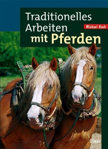 Tapa de Traditionelles Arbeiten mit Pferden