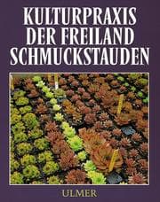 Tapa de Kulturpraxis der Freiland- Schmuckstauden.