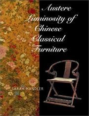 Tapa de Austere Luminosity of Chinese Classical Furniture (Ahmanson-Murphy Fine Arts Book)