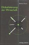 Tapa de Globalisierung der Wirtschaft. Über Weltkonzerne und Weltpolitik