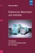 Tapa de Elektrische Maschinen und Antriebe. Grundlagen und Berechnungsbeispiele für Einsteiger