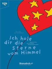 Tapa de Ich hole dir die Sterne vom Himmel. Geschichten von erfüllten Herzenswünschen