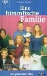 Tapa de Eine himmlische Familie - Ein perfekter Plan