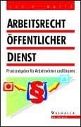 Tapa de Arbeitsrecht öffentlicher Dienst. Praxisratgeber für Arbeitnehmer und Beamte