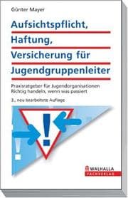 Tapa de Aufsichtspflicht, Haftung, Versicherung für Jugendgruppenleiter