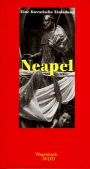 Tapa de Neapel. Eine literarische Einladung. (Wagenbach SALTO)