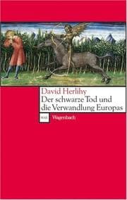 Tapa de Der Schwarze Tod und die Verwandlung Europas