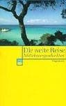 Tapa de Die weite Reise. Mittelmeergeschichten