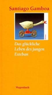 Tapa de Das glückliche Leben des jungen Esteban. Roman