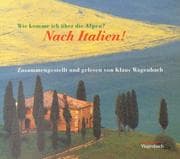 Tapa de Wie komme ich über die Alpen? Nach Italien. CD