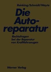Tapa de Die Autoreparatur.Rechtsfragen bei der Reparatur von Kraftfahrzeugen