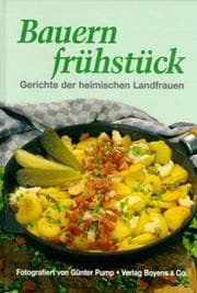 Tapa de Bauernfrühstück. Gerichte der heimischen Landfrauen