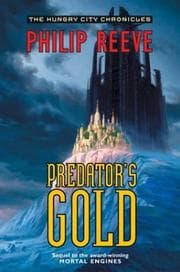 Tapa de Predator's Gold (The Hungry City Chronicles)