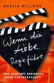Tapa de Wenn die Liebe Regie führt. Das geheime Drehbuch Ihrer Partnerschaft