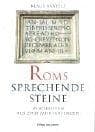 Tapa de Roms sprechende Steine. Inschriften aus zwei Jahrtausenden