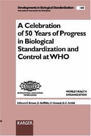 Tapa de A celebration of 50 years of progress in biological standardization and control at WHO