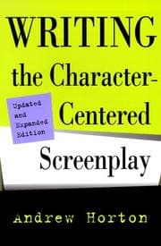 Tapa de Writing the Character-Centered Screenplay