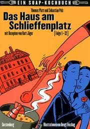 Tapa de Das Haus am Schlieffenplatz. Kochen an guten und an schlechten Tagen.