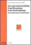 Tapa de Die naturschutzrechtliche Eingriffsregelung in der Bauleitplanung