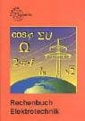 Tapa de Rechenbuch Elektrotechnik. Ein Lehr- und Übungsbuch zur Grund- und Fachstufe.